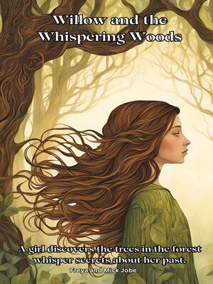 cover image of Willow and the Whispering Woods